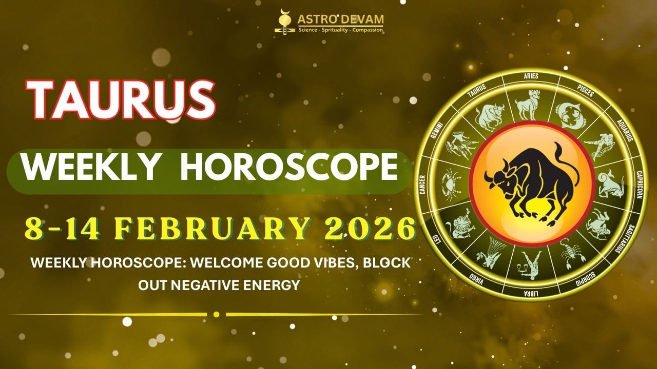 Taurus weekly horoscope